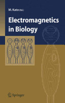 Electromagnetics in biology /
