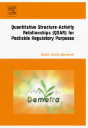 Quantitative structure-activity relationships (QSAR) for pesticide regulatory purposes /