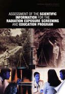 Assessment of the scientific information for the Radiation Exposure Screening and Education Program /