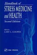 Handbook of stress medicine and health /