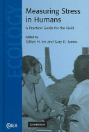 Measuring stress in humans : a practical guide for the field /