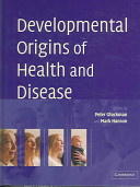 Developmental origins of health and disease /