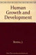 Human growth and development /