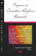 Progress in circadian rhythm research /