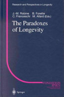 The paradoxes of longevity /