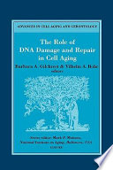 The role of DNA damage and repair in cell aging /