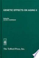 Genetic effects on aging II /