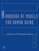 Handbook of models for human aging /