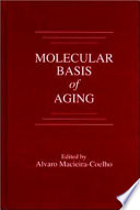 Molecular basis of aging /