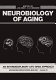 Neurobiology of aging : an interdisciplinary life-span approach /