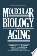 Molecular biology of aging /