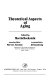 Theoretical aspects of aging ; [proceedings] /