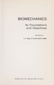 Biomechanics, its foundations and objectives /