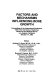 Factors and mechanisms influencing bone growth : proceedings of the international conference held at the University of California, Center for the Health Sciences, Los Angeles, California, January 5-7, 1982 /