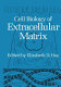 Cell biology of extracellular matrix /