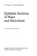 Epithelial secretion of water and electrolytes /