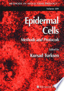 Epidermal cells : methods and protocols /