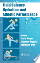 Fluid balance, hydration, and athletic performance /