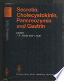 Secretin, cholecystokinin, pancreozymin and gastrin /