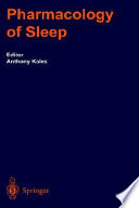 The pharmacology of sleep /