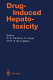 Drug-induced hepatotoxicity /