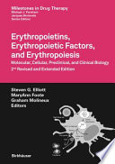 Erythropoietins, erythropoietic factors, and erythropoiesis : molecular, cellular, preclinical, and clinical biology /