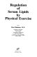 Regulation of serum lipids by physical exercise /