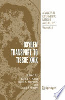 Oxygen transport to tissue XXIX /
