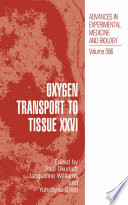 Oxygen transport to tissue XXVI /