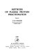 Methods of plasma protein fractionation /