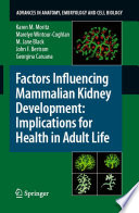 Factors influencing mammalian kidney development : implications for health in adult life /