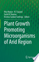 Plant Growth Promoting Microorganisms of Arid Region /