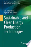 Sustainable and Clean Energy Production Technologies  /