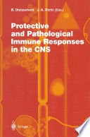 Protective and pathological immune responses in the CNS /