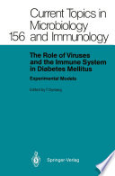 The Role of viruses and the immune system in diabetes mellitus : experimental models /