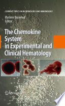 The chemokine system in experimental and clinical hematology /