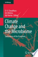 Climate Change and the Microbiome : Sustenance of the Ecosphere /