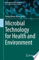 Microbial Technology for Health and Environment /