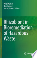 Rhizobiont in Bioremediation of Hazardous Waste /