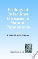 Ecology of infectious diseases in natural populations /