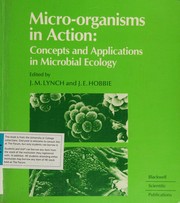 Micro-organisms in action : concepts and applications in microbial ecology /