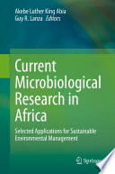 Current Microbiological Research in Africa : Selected Applications for Sustainable Environmental Management /