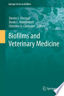 Biofilms and veterinary medicine /