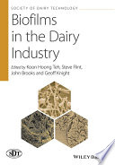 Biofilms in the dairy industry /