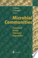 Microbial communities : functional versus structural approaches /