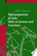 Microorganisms in soils : roles in genesis and functions /