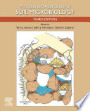 Principles and applications of soil microbiology /