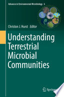 Understanding Terrestrial Microbial Communities /