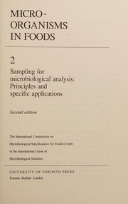 Microorganisms in foods 2 : sampling for microbiological analysis : principles and specific applications /