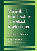 Microbial food safety in animal agriculture : current topics /